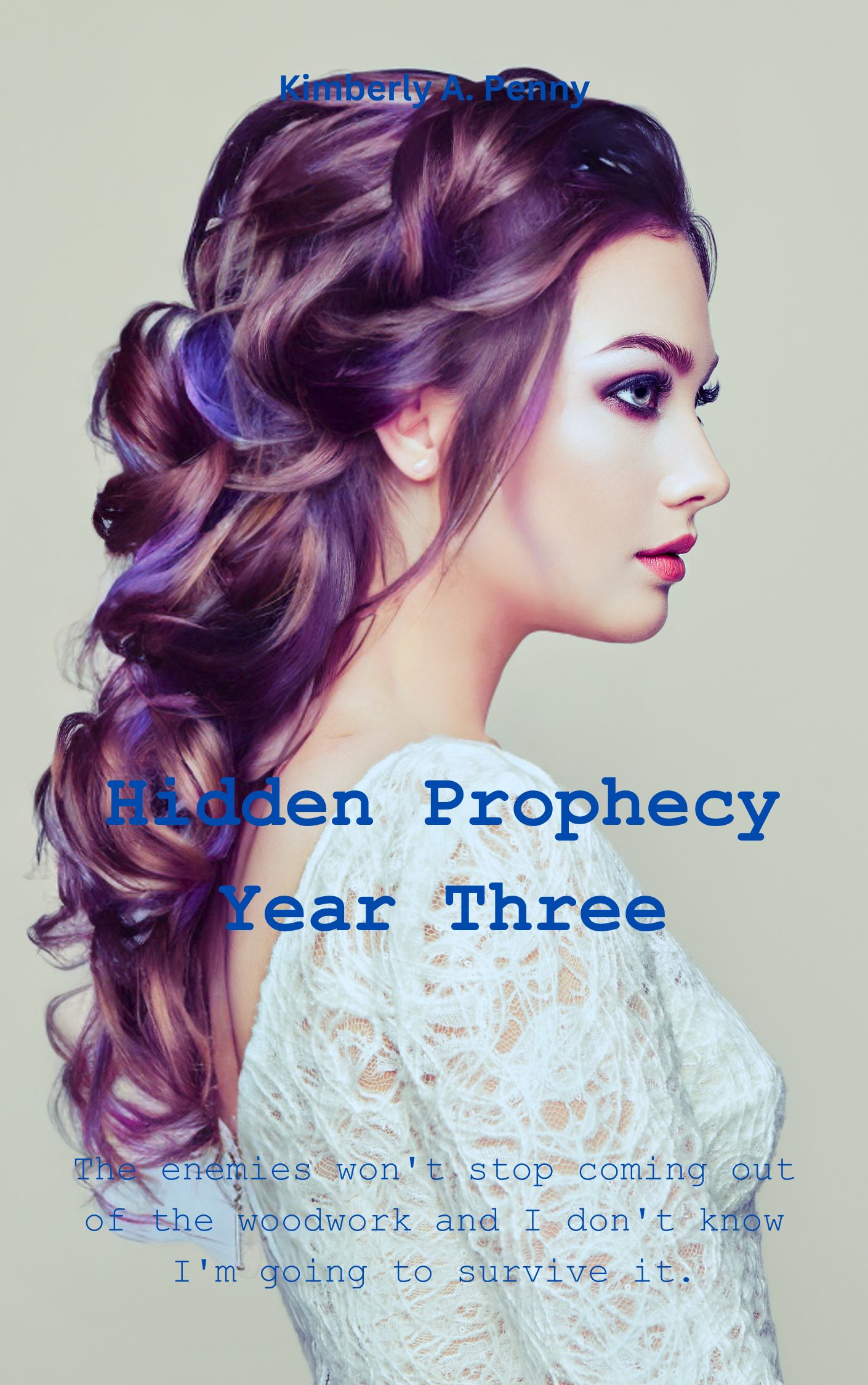 Hidden Prophecy: Year Three