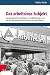 Das Arbeitslose Subjekt: Genealogie Einer Sozialfigur in Grossbritannien Und Der Bundesrepublik Deutschland Nach Dem Boom (German Edition)