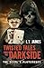 Twisted Tales from the Dark...
