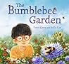The Bumblebee Garden by Dawn Casey