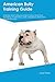 American Bully Training Gui...