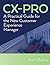 CX-PRO: A Practical Guide f...