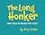 The Long Honker