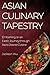 Asian Culinary Tapestry: Em...
