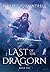 Last of the Dragorn: (The Echoes Saga: Book 8)