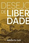 Desejo De Liberdade
