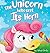 The Unicorn Who Lost Its Horn: A Tale of How to Catch and Spread Kindness