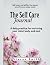 The Self Care Journal: A Da...