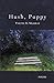 Hush, Puppy by Yvette R Murray
