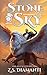 Stone & Sky (Stone & Sky, #1)