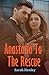 Anastasia To The Rescue by Sarah Henley