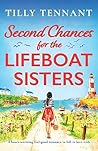 Second Chances for the Lifeboat Sisters by Tilly Tennant
