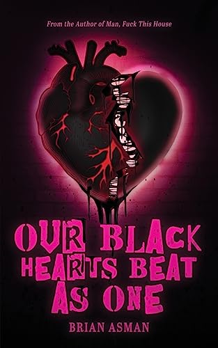 Our Black Hearts Beat as One (Paperback)