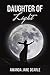 Daughter of Light by Amanda Jane Dearle