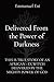 Delivered From the Power of Darkness by Emmanuel Eni