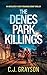 The Denes Park Killings (DI Max Byrd & DI Orion Tanzy #2)