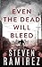 Even The Dead Will Bleed: A Dave Pulaski Thriller (Hellborn Series)