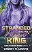 Stranded With the Alien King (Alien Love Island)