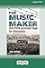 The Music Maker: One POW pr...