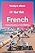 Lonely Planet Fast Talk French (Phrasebook)