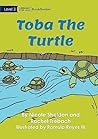 Toba the Turtle Toba the Turtle