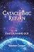Cataclysmic Return by Heather Cooper