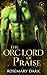 The Orc Lord of Praise (Mon...