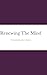 Renewing The Mind: Understa...