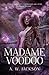 Madame Voodoo