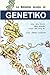 La Bildstria Gvido al Genetiko by Mark Wheelis