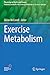 Exercise Metabolism
