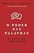 O Poder das Palavras - A Arte de Conversar