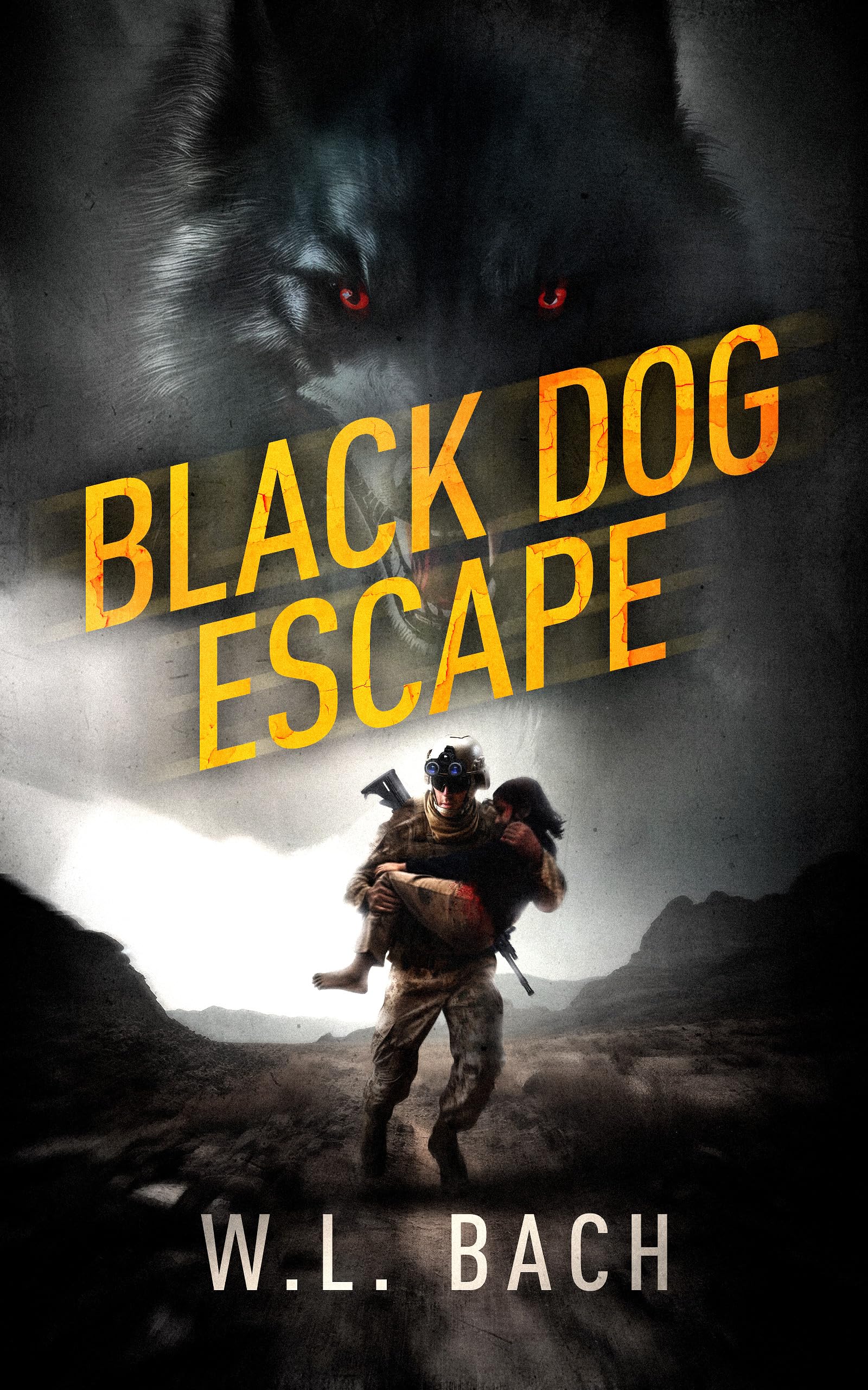 Black Dog Escape (WL Bach Military Suspense Thrillers)
