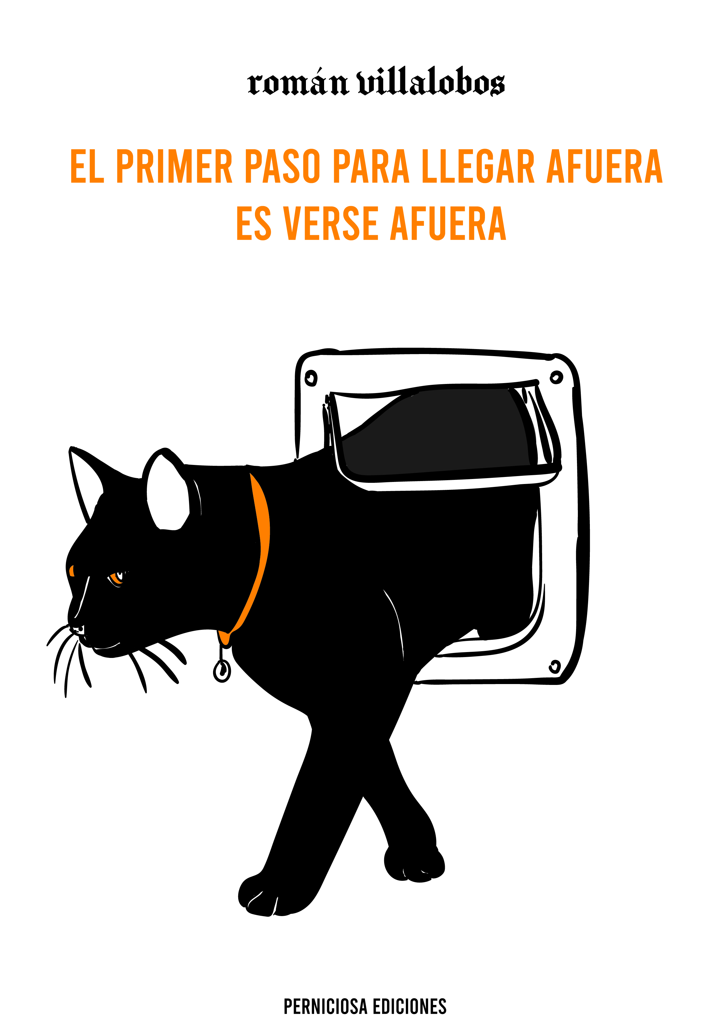 El primer paso para llegar afuera es verse afuera