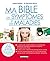 Ma Bible des symptômes et d...