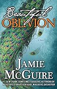 Beautiful Oblivion (The Maddox Brothers, #1)