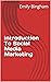 Introduction To Social Medi...