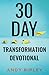 30 DAY TRANSFORMATION DEVOTIONAL