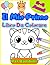 Il Mio Primo Libro Da Colorare Per Bambini 1-4 Anni by Melanie Warren