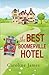 The Best Boomerville Hotel: A feel good, funny read guaranteed to make you smile