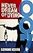 Never Dream Of Dying (James Bond 007 Book 5)