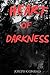HEART OF DARKNESS