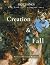 Creation and Fall: August 2...