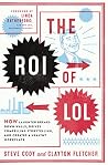 The ROI of LOL: H...