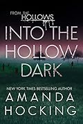 Into the Hollow Dark