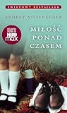 Miłość ponad czasem