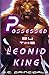 Possessed by the Leonid King (Felix Orbus Galaxy)