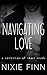 Navigating Love: A Collection of New Adult Steamy Short Reads