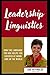 Leadership Linguistics by Sue Reynolds