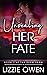Unsealing Her Fate by Lizzie  Owen